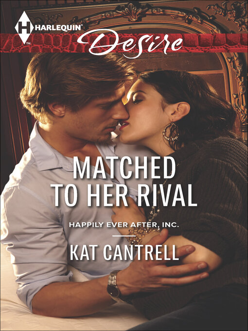 Title details for Matched to Her Rival by Kat Cantrell - Wait list